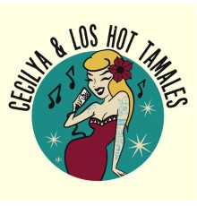 Cecilya - Cecilya & Los Hot Tamales