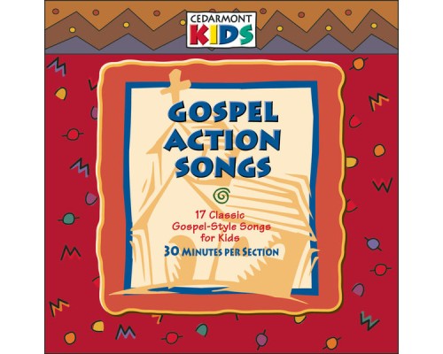 Cedarmont Kids - Gospel Action Songs