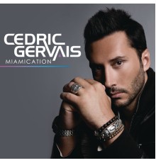 Cedric Gervais - Miamication