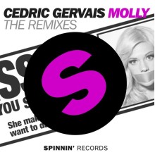 Cedric Gervais - Molly (The Remixes)