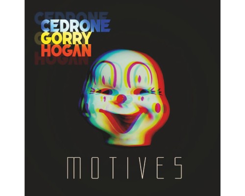 Cedrone Gorry Hogan - Motives