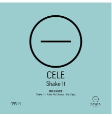 Cele - Shake It