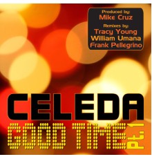 Celeda - Good Time