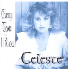 Celeste - Every Tear I Know