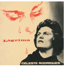 Celeste Rodrigues - Lágrima