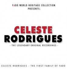 Celeste Rodrigues - Celeste Rodrigues - The Legendary Original Recordings