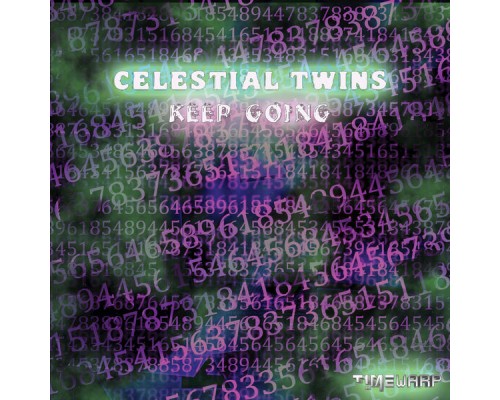 Celestial Twins - Keep Going