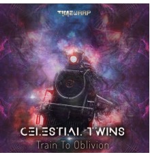 Celestial Twins - Train To Oblivion