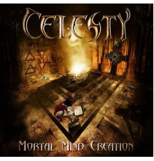 Celesty - Mortal Mind Creation