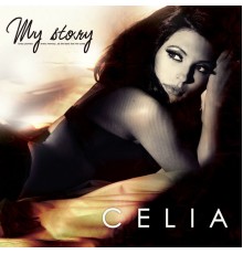 Celia - My Story