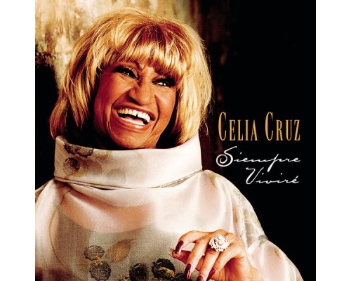 Celia Cruz - Siempre Viviré