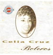 Celia Cruz - Boleros