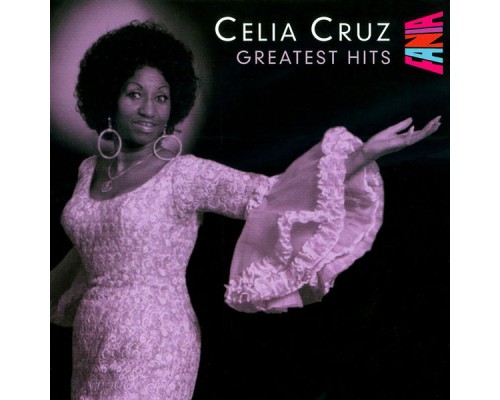 Celia Cruz - Greatest Hits