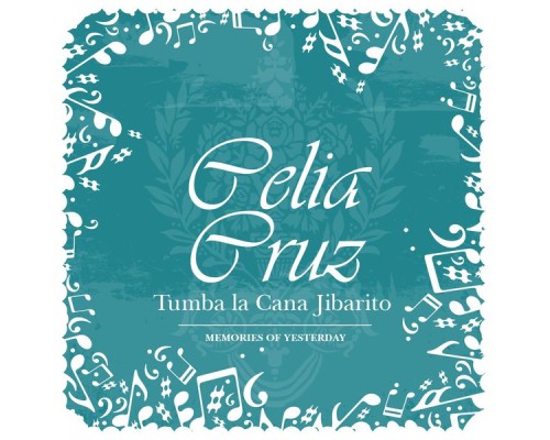 Celia Cruz - Tumba la Cana Jibarito