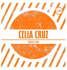 Celia Cruz - Magica Luna