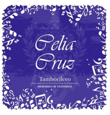 Celia Cruz - Tamborilero