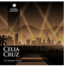 Celia Cruz - Mi Bomba Sonó
