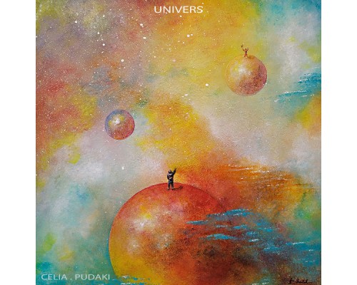 Celia, PUDAKI - Univers