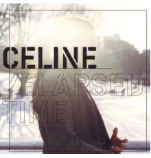 Celine - Elapsed Time