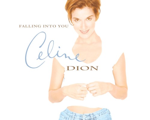 Celine Dion - Falling into You