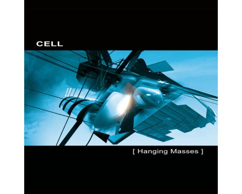 Cell - Hanging Masses