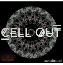 Cell Out - Membrane (Original Mix)