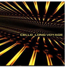 Cello - Long Voyage