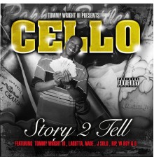 Cello - Story 2 Tell