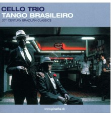 Cello Trio - Tango Brasileiro