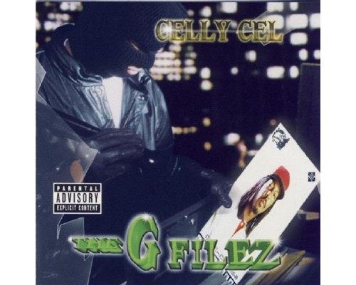 Celly Cel - The G Filez