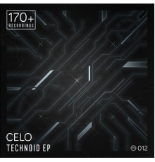 Celo - Technoid EP