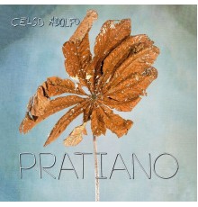 Celso Adolfo - Pratiano