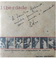 Celso Machado - Liberdade