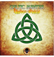 Celtic Mantra - Higher Spirit