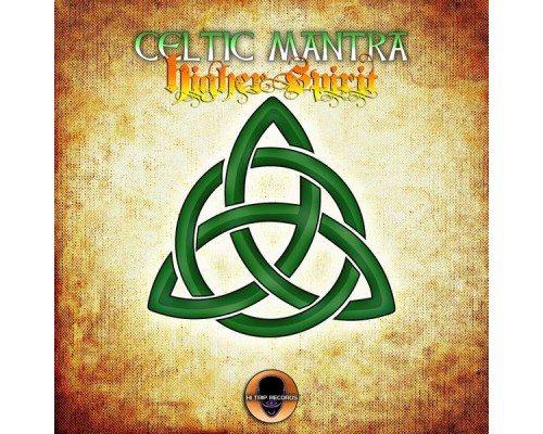 Celtic Mantra - Higher Spirit