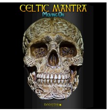 Celtic Mantra - Moving On