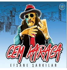 Cem Karaca - Efsane Şarkılar