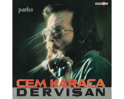 Cem Karaca, Dervişan - Parka