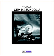 Cem Nasuhoglu - Yolculuk