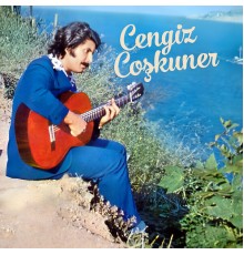 Cengiz Coşkuner - Cengiz Coşkuner