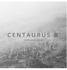 Centaurus B - Compilation, Vol. 2