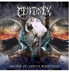 Centinex - World Declension