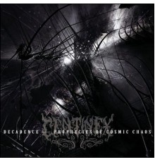 Centinex - Decadence - Prophecies Of Cosmic Chaos