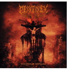 Centinex - Doomsday Rituals