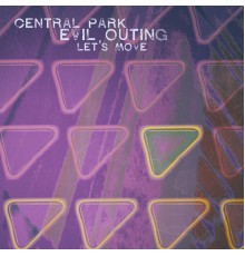 Central Park - Evil Outing