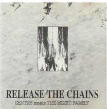 Centry - Release the Chains