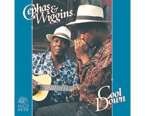 Cephas & Wiggins - Cool Down