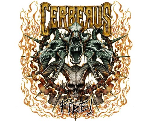 Cerberus - Fire!