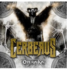 Cerberus - Otura Ka