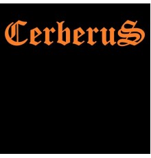 Cerberus - Cerberus